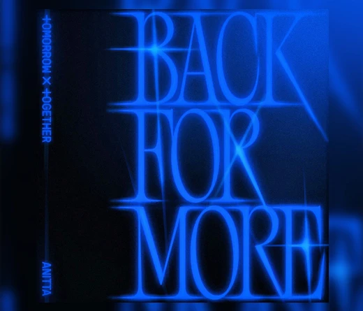 La agrupación coreana Tomorrow X Together, iconos a nivel mundial de la Generación Z, comparten su nuevo single "Back for more" en el cual la artista brasilera colabora 